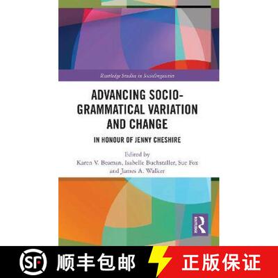 预订 Advancing Socio-Grammatical Variation and Change: In Honour of Jenny Cheshire [9780367521639]