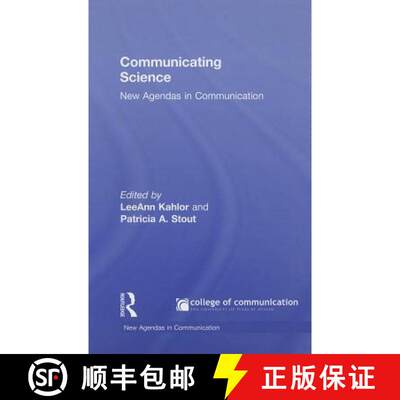 【3-4周达】精装 Communicating Science : New Agendas in Communication [9780415999588]