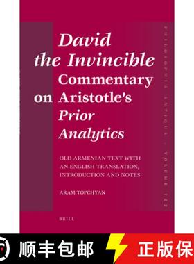 预订 David the Invincible, Commentary on Aristotle's Prior Analytics: Old Armenian Text with an Engli... [9789004187191]