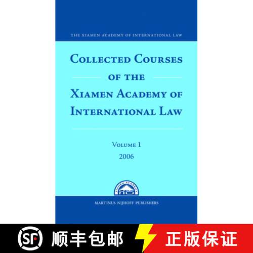 预订 精装 Collected Courses of the Xiamen Academy of International Law, Volume 1 (2006) [9789004167247]