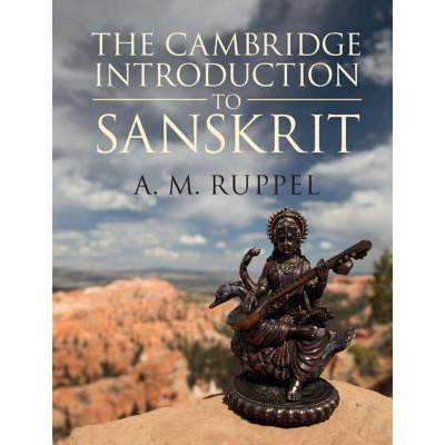 【4周达】The Cambridge Introduction to Sanskrit [9781107459069]