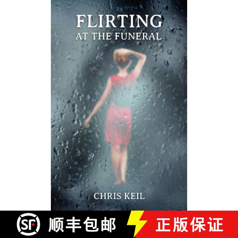 【3-4周达】Flirting at the Funeral [9780957315501]