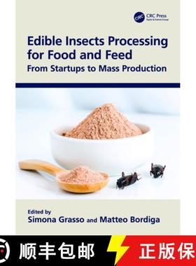 【3-4周达】Edible Insects Processing for Food and Feed: From Startups to Mass Production [9780367761516]
