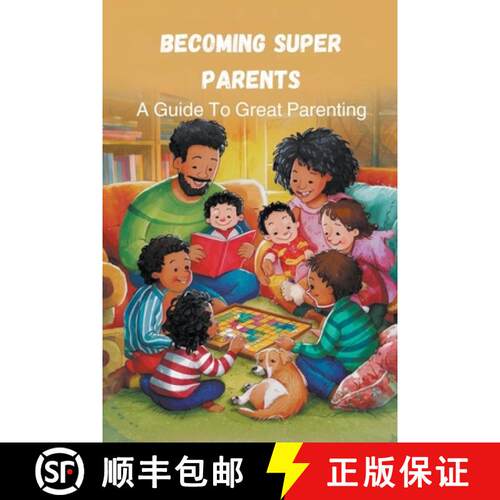 【3-4周达】Becoming Super Parents: a Guide to Great Parenting [9798224664337]