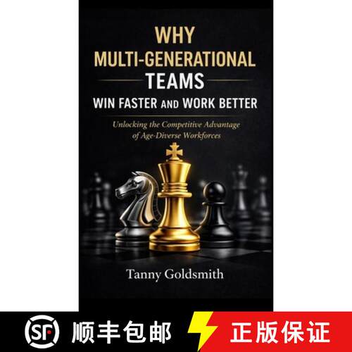 【3-4周达】Why Multi-Generational Teams in Companies Win Faster and Work Better: Unlocking the Compet... [9789358122527]