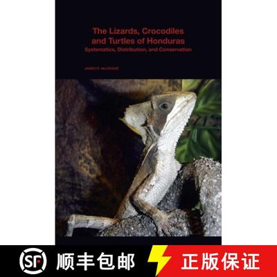 【3-4周达】The Lizards, Crocodiles, and Turtles of Honduras – Systematics, Distribution, and Conserv... [9780674984165]