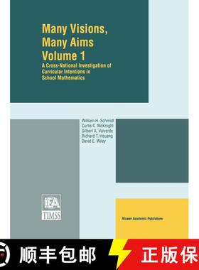 【3-4周达】Many Visions, Many Aims : A Cross-National Investigation of Curricular Intentions in Schoo... [9780792344360]