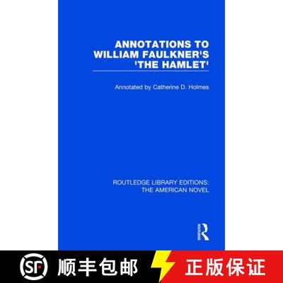 【3-4周达】Annotations to William Faulkner's 'The Hamlet' [9781138572720]
