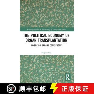 Come Economy Organ From? Where Transplantation Organs 预订 The Political 9781032331119