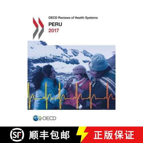 【3-4周达】OECD Reviews of Health Systems: Peru 2017 [9789264282728]