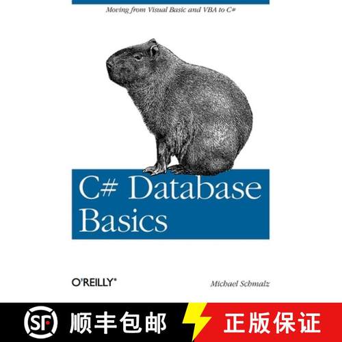 【3-4周达】Using Databases with C#: Moving from Visual Basic and VBA to C# [9781449309985]