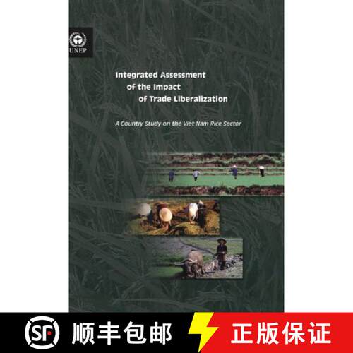 预订 A Country Study on the Viet Nam Rice Sector: Integrated Assessment of the Impact of Trade Libera... [9789280724516]