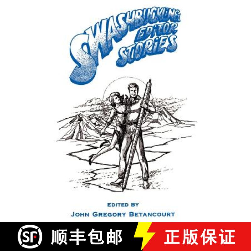 【4周达】Swashbuckling Editor Stories [9781880448229]