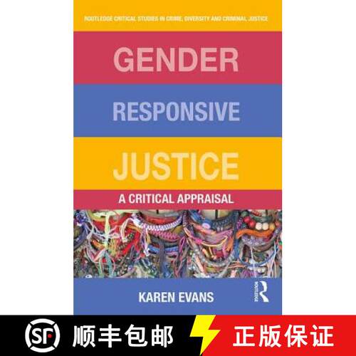 【3-4周达】精装 Gender Responsive Justice: A Critical Appraisal [9780415372244]