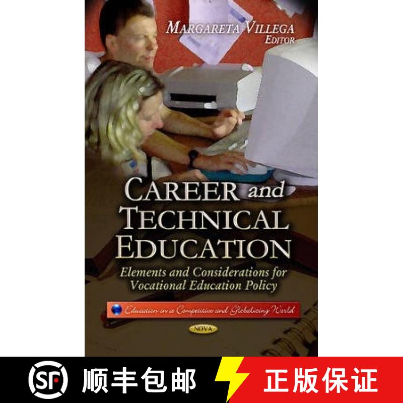 【3-4周达】Career and Technical Education: Elements and Considerations for Vocational Education Policy [9781626180420]