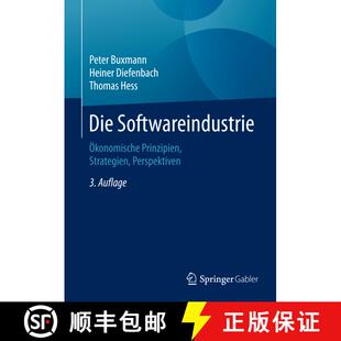 【3-4周达】精装 Die Softwareindustrie: Ökonomische Prinzipien, Strategien, Perspektiven (3., vollst.... [9783662455883]