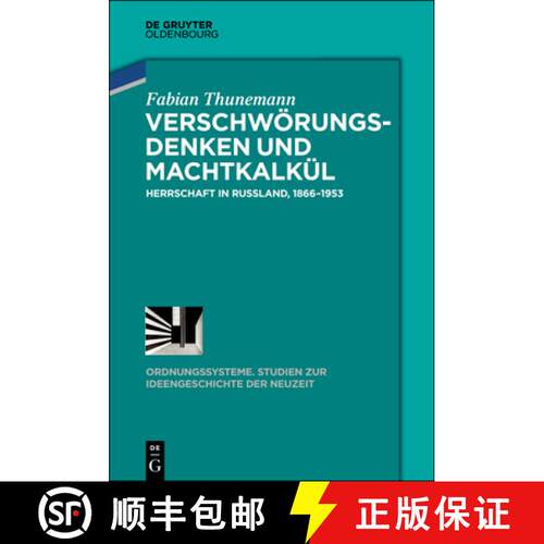【3-4周达】精装 Verschwörungsdenken und Machtkalkül – Herrschaft in Russland, 1866–1953 [9783110616477]