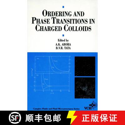 【3-4周达】精装 Ordering And Phase Transitions In Charged Colloids [Wiley化学化工] [9780471186304]