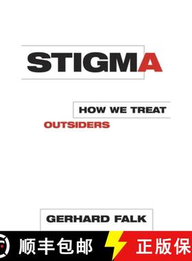 【3-4周达】Stigma : How We Treat Outsiders [9781573928809]