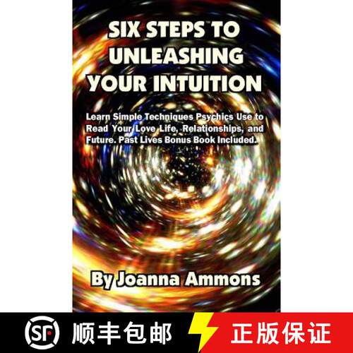 【3-4周达】6 Steps to Unleashing Your Intuition: Learn Simple Techniques Psychics Use to Read Your Lo... [9781630220389]
