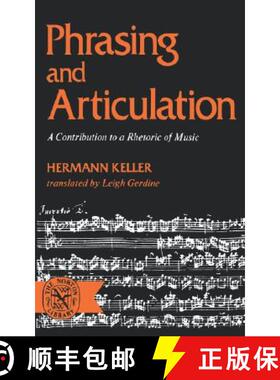 预订 Phrasing and Articulation: A Contribution to a Rhetoric of Music [9780393006810]
