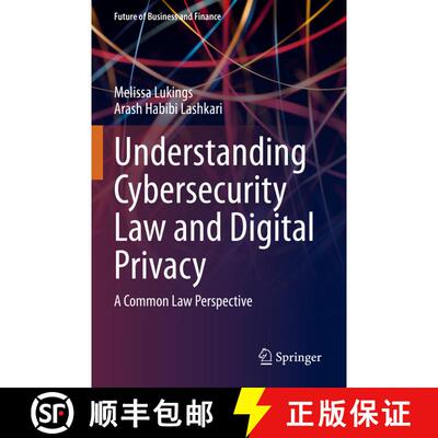 【3-4周达】Understanding Cybersecurity Law and Digital Privacy : A Common Law Perspective [9783030887063]