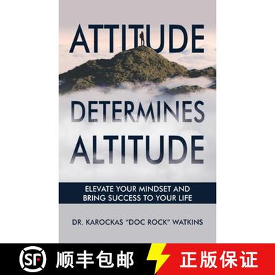 【3-4周达】Attitude Determines Altitude: Elevate Your Mindset and Bring Success to Your Life [9798990000216]