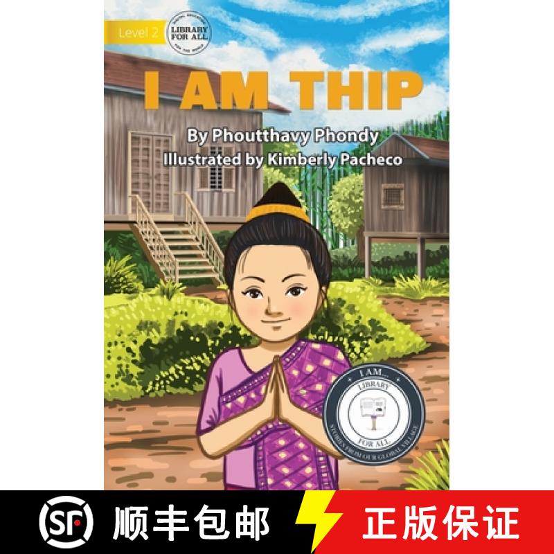 【3-4周达】I am Thip - ຂ້ອຍຊື່ທິ ບ [9781922795830]