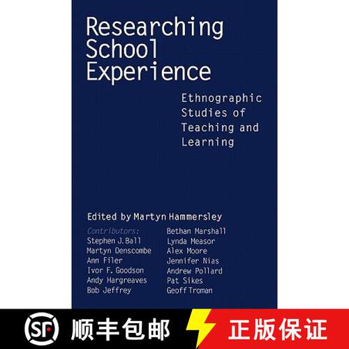 【3-4周达】Researching School Experience: Ethnographic Studies of Teaching and Learning [9780750709149]
