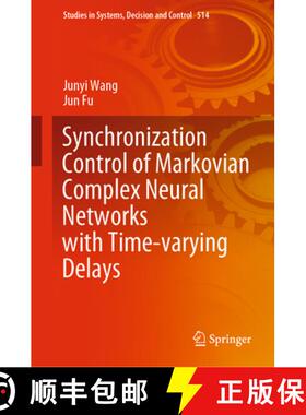 【3-4周达】Synchronization Control of Markovian Complex Neural Networks with Time-Varying Delays [9783031478345]