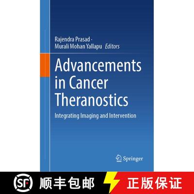 【3-4周达】Advancements in Cancer Theranostics: Integrating Imaging and Intervention [9789819509379]