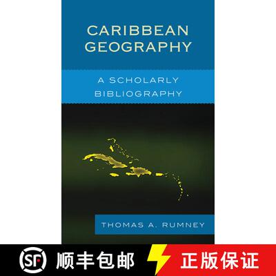 【3-4周达】精装 Caribbean Geography : A Scholarly Bibliography [9780810883031]