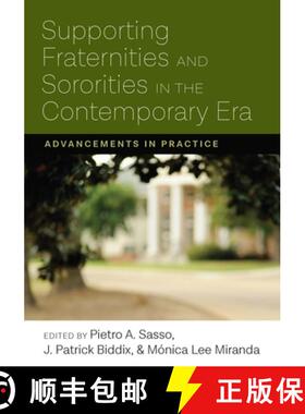 预订 Supporting Fraternities and Sororities in the Contemporary Era: Advancements in Practice [9781975502683]