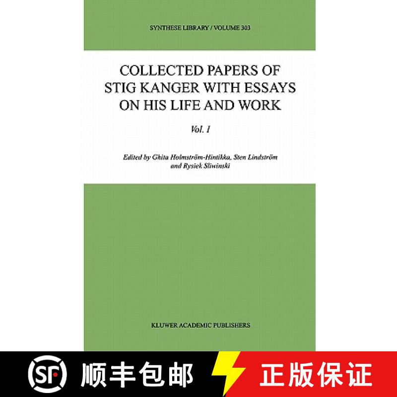 【3-4周达】Collected Papers of Stig Kanger with Essays on His Life and Work [9781402000225]