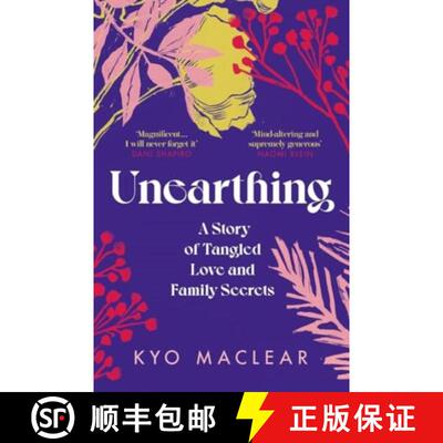 【3-4周达】Unearthing: A Story of Tangled Love and Family Secrets [9781911590972]