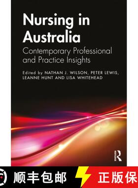 预订 Nursing in Australia: Nurse Education, Divisions, and Professional Standards [9780367643881]