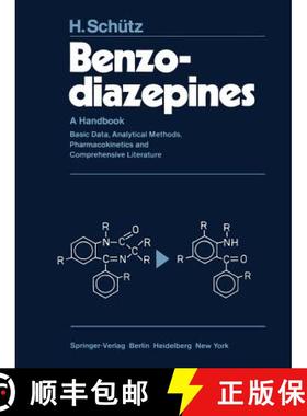 【3-4周达】Benzodiazepines : A Handbook. Basic Data, Analytical Methods, Pharmacokinetics and Compreh... [9783642684289]