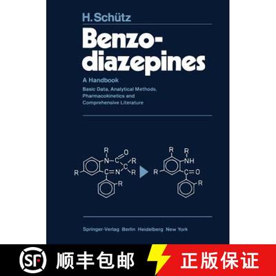 【3-4周达】Benzodiazepines : A Handbook. Basic Data, Analytical Methods, Pharmacokinetics and Compreh... [9783642684289]