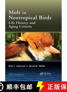 【3-4周达】Molt in Neotropical Birds: Life History and Aging Criteria [9780367657635]