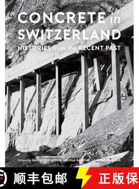 【3-4周达】Concrete in Switzerland – Histories from the Recent Past [9782889153534]