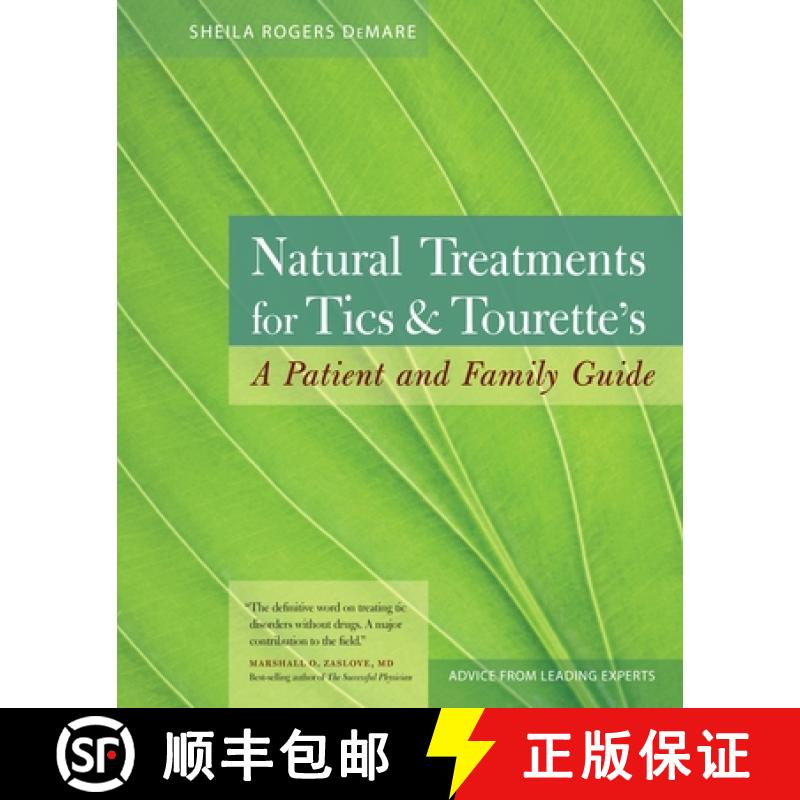【3-4周达】Natural Treatments for Tics and Tourette's: A Patient and Family Guide [9781556437472]