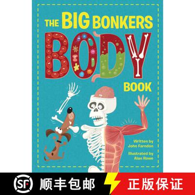 【3-4周达】Big Bonkers Body Book: A first guide to the human body, with all the gross and disgusting ... [9781914087646]