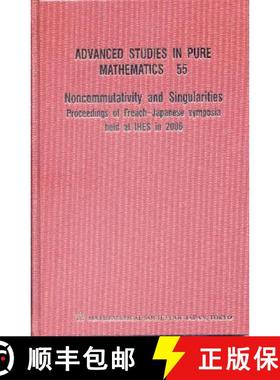【3-4周达】Noncommutativity And Singularities - Proceedings Of French-japanese Symposia Held At Ihes ... [9784931469549]
