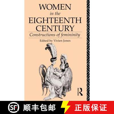 【3-4周达】Women in the Eighteenth Century : Constructions of Femininity [9780415034890]