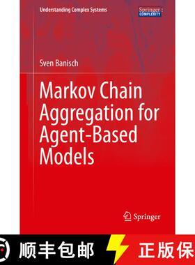 【3-4周达】Markov Chain Aggregation for Agent-Based Models (1st ed. 2016) (1st ed. 2016) [9783319248752]
