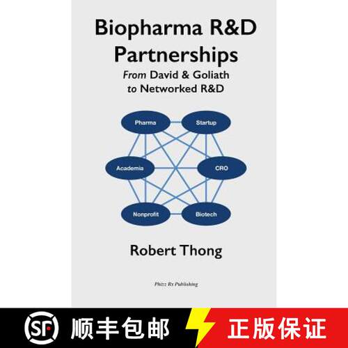 【3-4周达】Biopharma R&D Partnerships: From David & Goliath to Networked R&D [9780993518102]