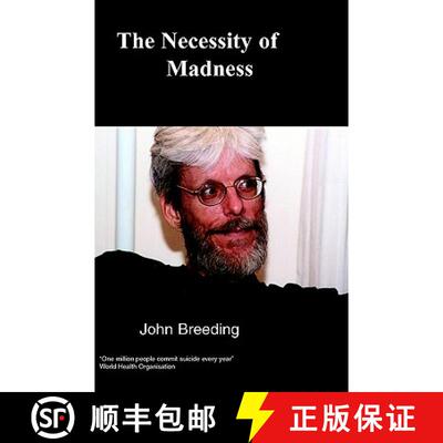 【3-4周达】Necessity of Madness: Explaining How Psychiatry is a Clinical Construct and Madness is a M... [9780954221874]