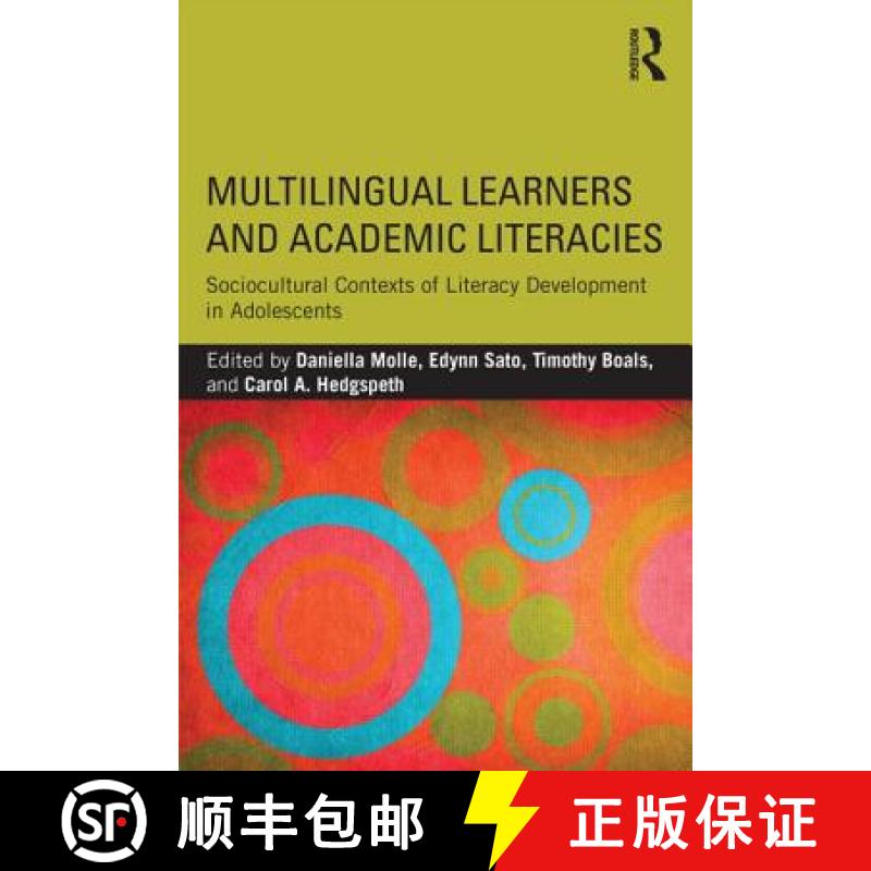【3-4周达】Multilingual Learners and Academic Literacies : Sociocultural Contexts of Literacy Develop... [9781138846487]