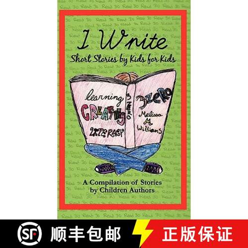 预订 I Write Short Stories by Kids for Kids Vol. 1 [9780981805450]