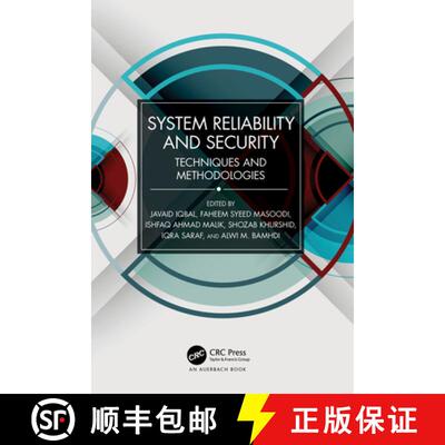 【3-4周达】System Reliability and Security: Techniques and Methodologies [9781032386911]